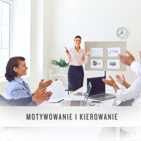 Szkolenie motywowanie i kierowanie